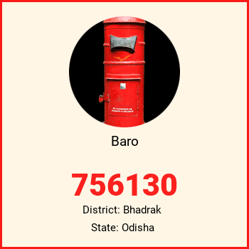 Baro pin code, district Bhadrak in Odisha