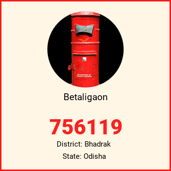 Betaligaon pin code, district Bhadrak in Odisha