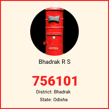Bhadrak R S pin code, district Bhadrak in Odisha