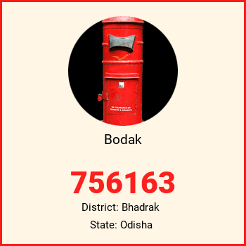 Bodak pin code, district Bhadrak in Odisha