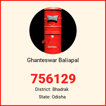 Ghanteswar Baliapal pin code, district Bhadrak in Odisha