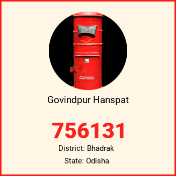 Govindpur Hanspat pin code, district Bhadrak in Odisha