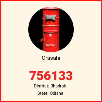 Orasahi pin code, district Bhadrak in Odisha