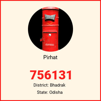 Pirhat pin code, district Bhadrak in Odisha