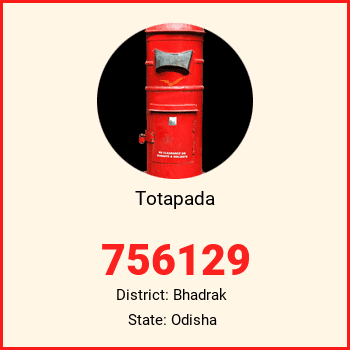 Totapada pin code, district Bhadrak in Odisha