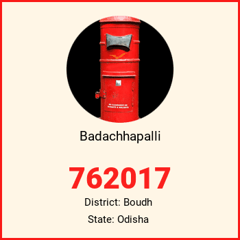 Badachhapalli pin code, district Boudh in Odisha