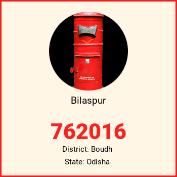 Bilaspur pin code, district Boudh in Odisha