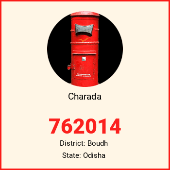 Charada pin code, district Boudh in Odisha