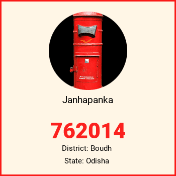 Janhapanka pin code, district Boudh in Odisha