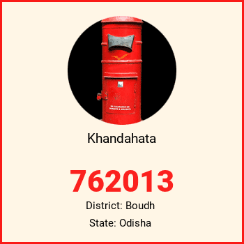 Khandahata pin code, district Boudh in Odisha