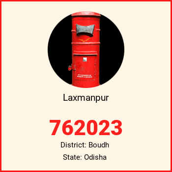 Laxmanpur pin code, district Boudh in Odisha