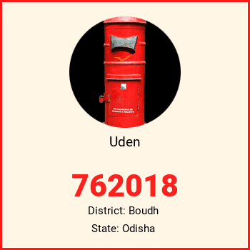 Uden pin code, district Boudh in Odisha