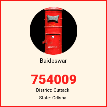 Baideswar pin code, district Cuttack in Odisha