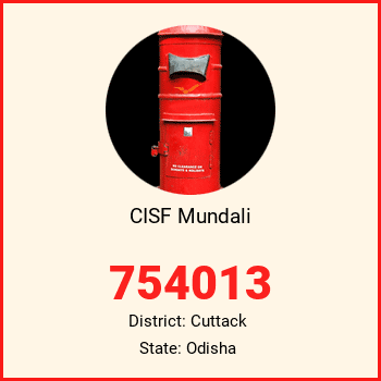 CISF Mundali pin code, district Cuttack in Odisha