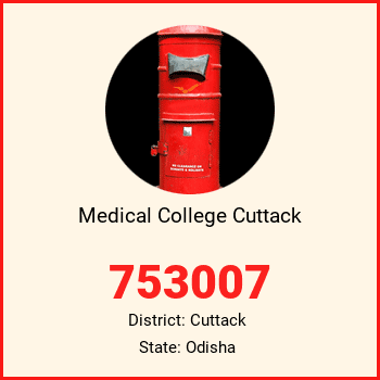 Medical College Cuttack pin code, district Cuttack in Odisha