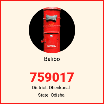 Balibo pin code, district Dhenkanal in Odisha