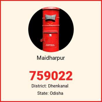 Maidharpur pin code, district Dhenkanal in Odisha