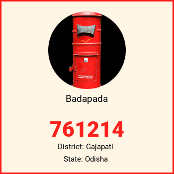 Badapada pin code, district Gajapati in Odisha