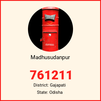 Madhusudanpur pin code, district Gajapati in Odisha
