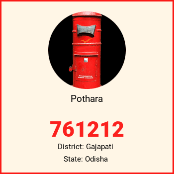 Pothara pin code, district Gajapati in Odisha