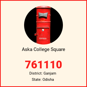 Aska College Square pin code, district Ganjam in Odisha