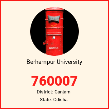 Berhampur University pin code, district Ganjam in Odisha