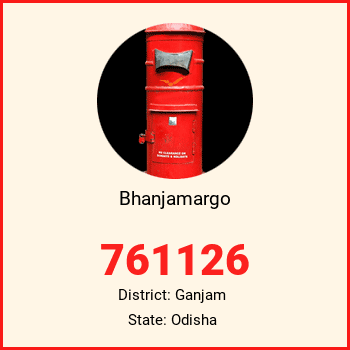 Bhanjamargo pin code, district Ganjam in Odisha