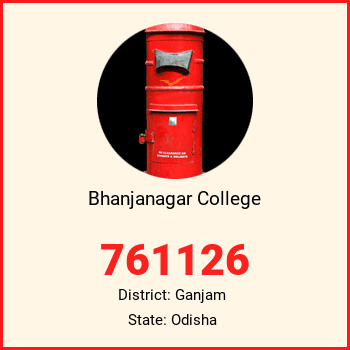 Bhanjanagar College pin code, district Ganjam in Odisha