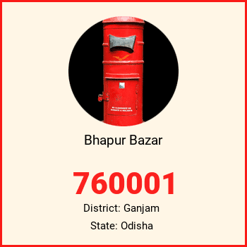 Bhapur Bazar pin code, district Ganjam in Odisha