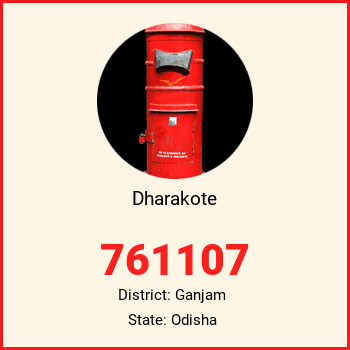 Dharakote pin code, district Ganjam in Odisha