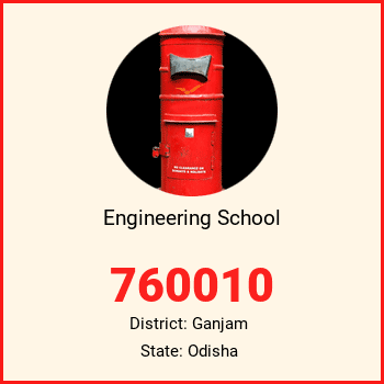 Engineering School pin code, district Ganjam in Odisha