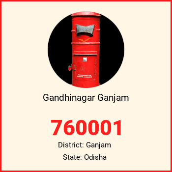Gandhinagar Ganjam pin code, district Ganjam in Odisha