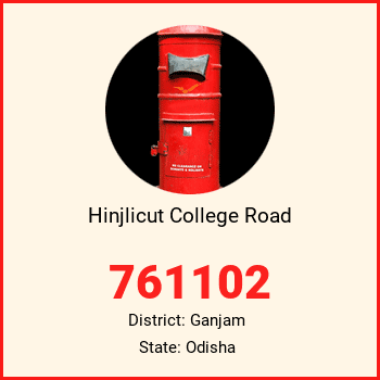 Hinjlicut College Road pin code, district Ganjam in Odisha