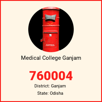 Medical College Ganjam pin code, district Ganjam in Odisha