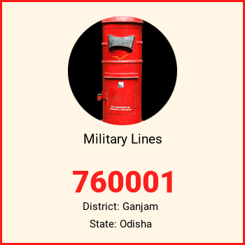 Military Lines pin code, district Ganjam in Odisha