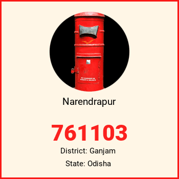 Narendrapur pin code, district Ganjam in Odisha