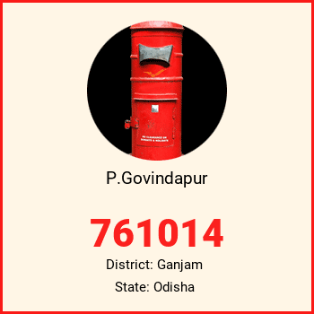 P.Govindapur pin code, district Ganjam in Odisha