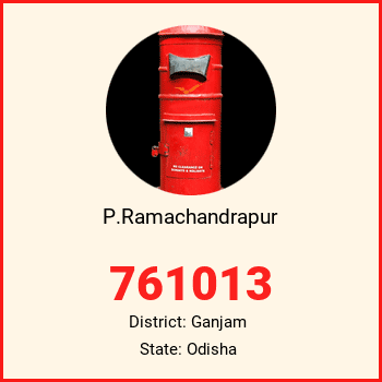 P.Ramachandrapur pin code, district Ganjam in Odisha