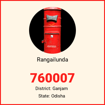 Rangailunda pin code, district Ganjam in Odisha