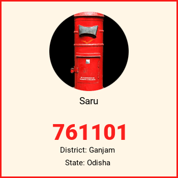 Saru pin code, district Ganjam in Odisha