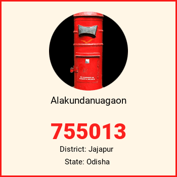 Alakundanuagaon pin code, district Jajapur in Odisha