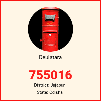 Deulatara pin code, district Jajapur in Odisha