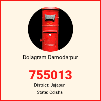Dolagram Damodarpur pin code, district Jajapur in Odisha