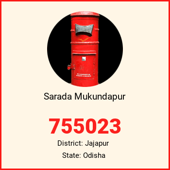 Sarada Mukundapur pin code, district Jajapur in Odisha