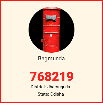 Bagmunda pin code, district Jharsuguda in Odisha