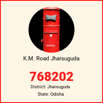 K.M. Road Jharsuguda pin code, district Jharsuguda in Odisha