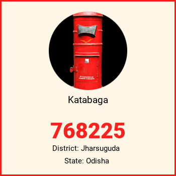 Katabaga pin code, district Jharsuguda in Odisha