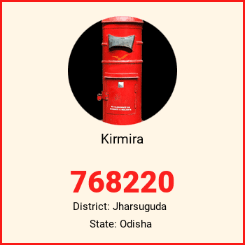 Kirmira pin code, district Jharsuguda in Odisha