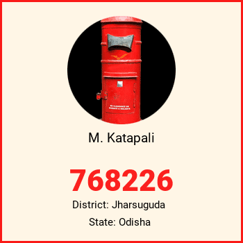 M. Katapali pin code, district Jharsuguda in Odisha