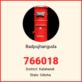 Badpujhariguda pin code, district Kalahandi in Odisha